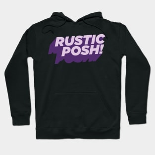 Rustic Posh Hoodie